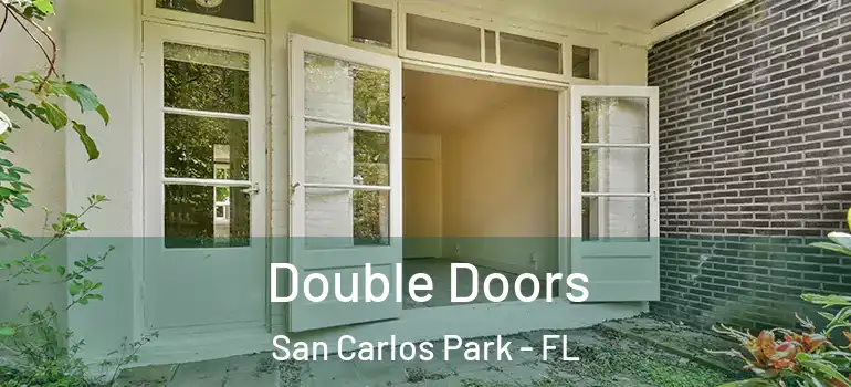  Double Doors San Carlos Park - FL