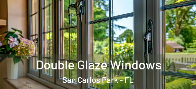  Double Glaze Windows San Carlos Park - FL
