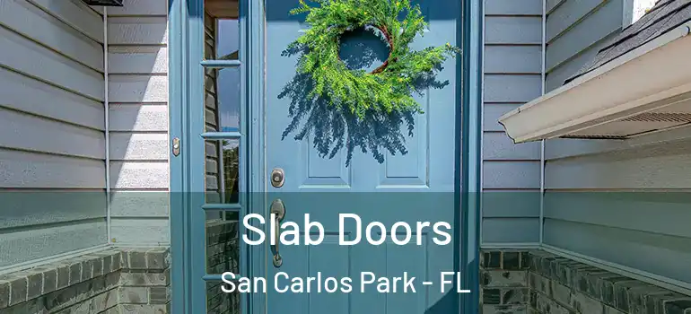  Slab Doors San Carlos Park - FL